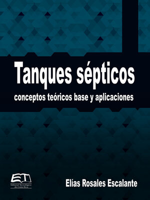 cover image of Tanques sépticos. Conceptos teóricos, base y aplicaciones